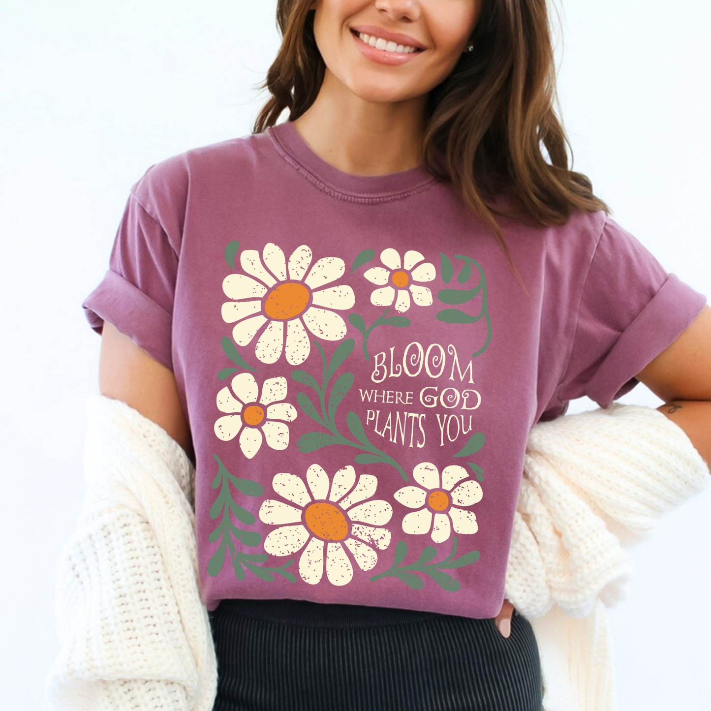 Bloom Where God Plants You Comfort Colors Christian T Shirt