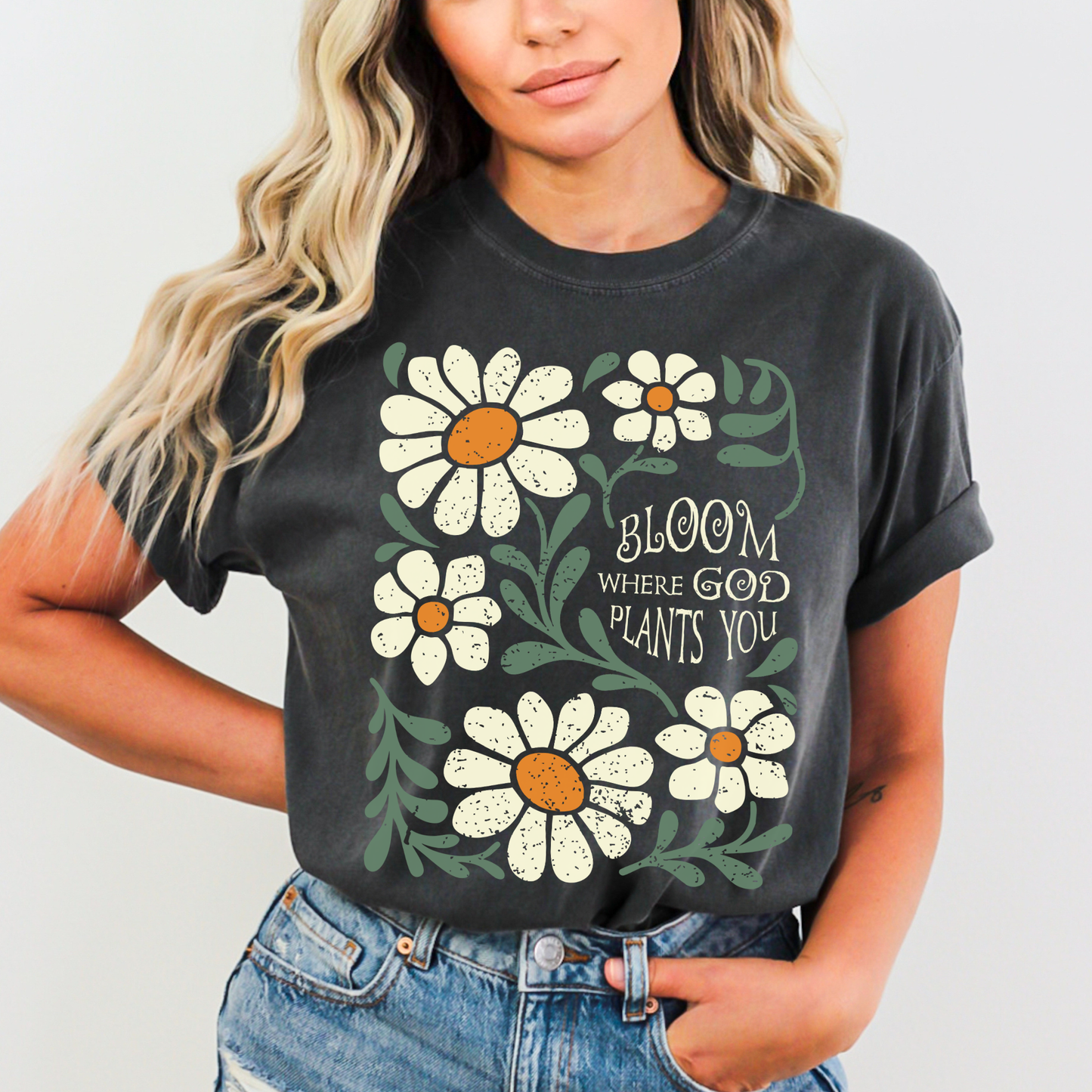 Bloom Where God Plants You Comfort Colors Christian T Shirt