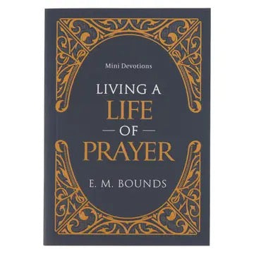 Mini Devotions Living A Life of Prayer