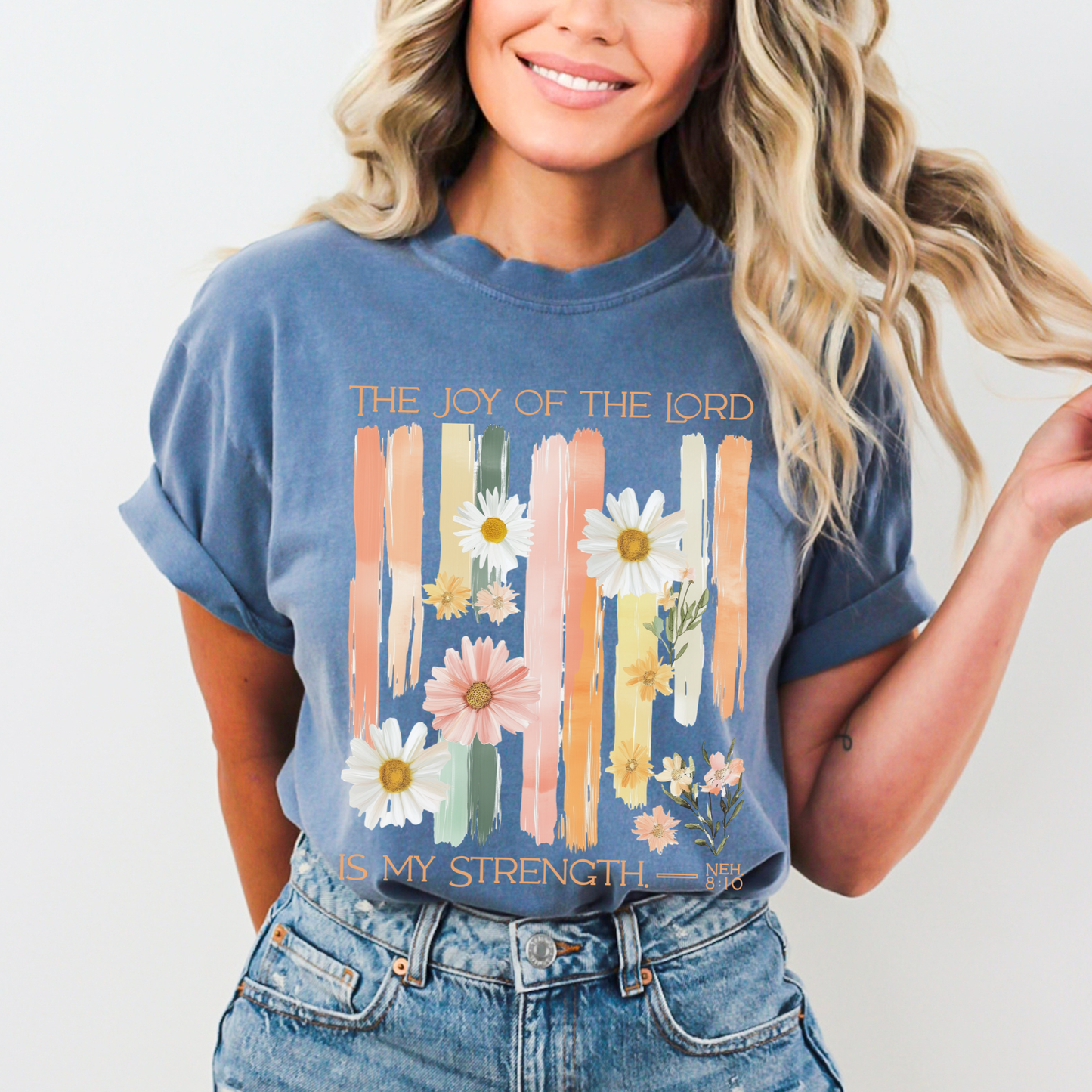 The Joy of the Lord is my Strength Floral Comfort Colors Tee