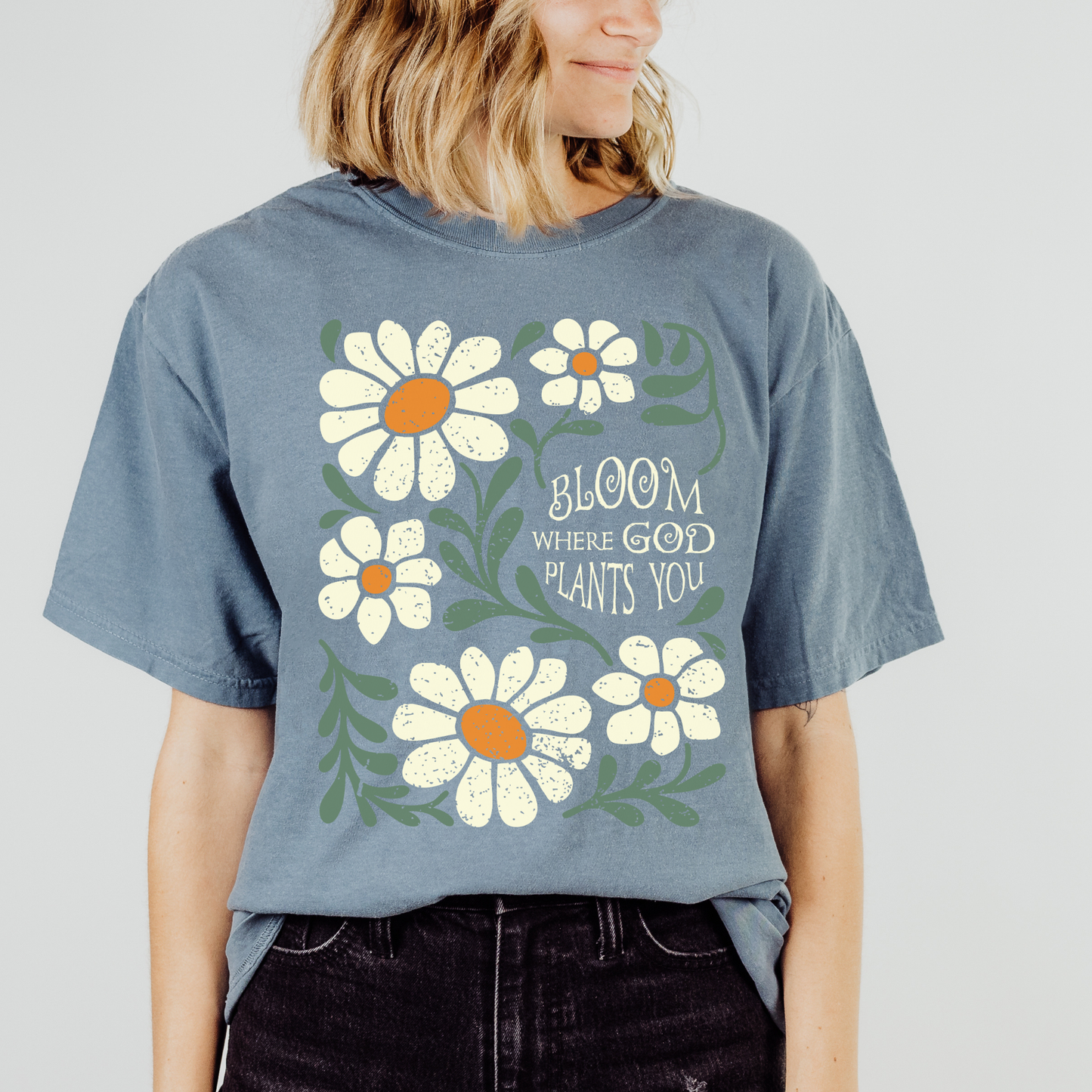 Bloom Where God Plants You Comfort Colors Christian T Shirt