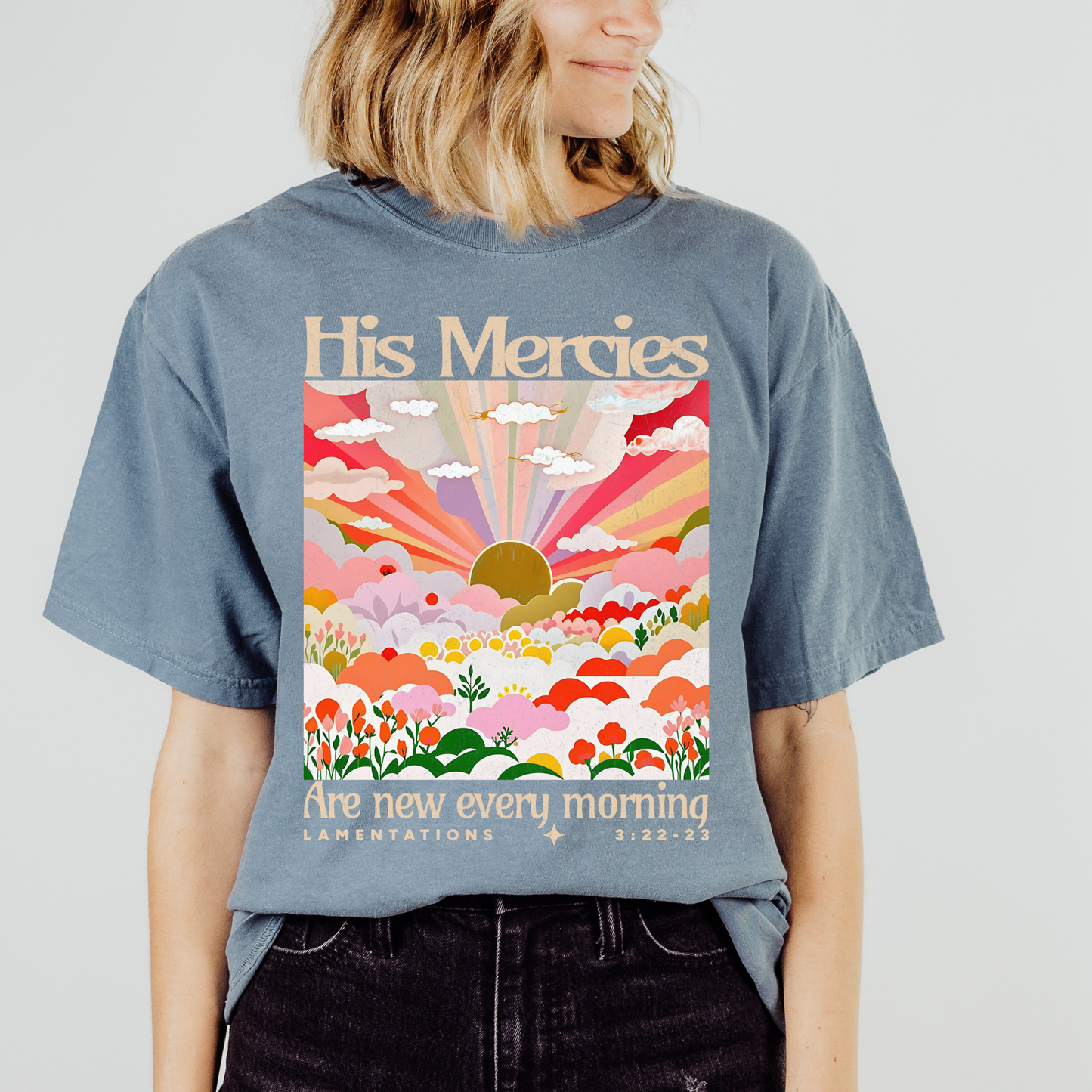 His Mercies Are New Floral Comfort Colors Christian T Shirt