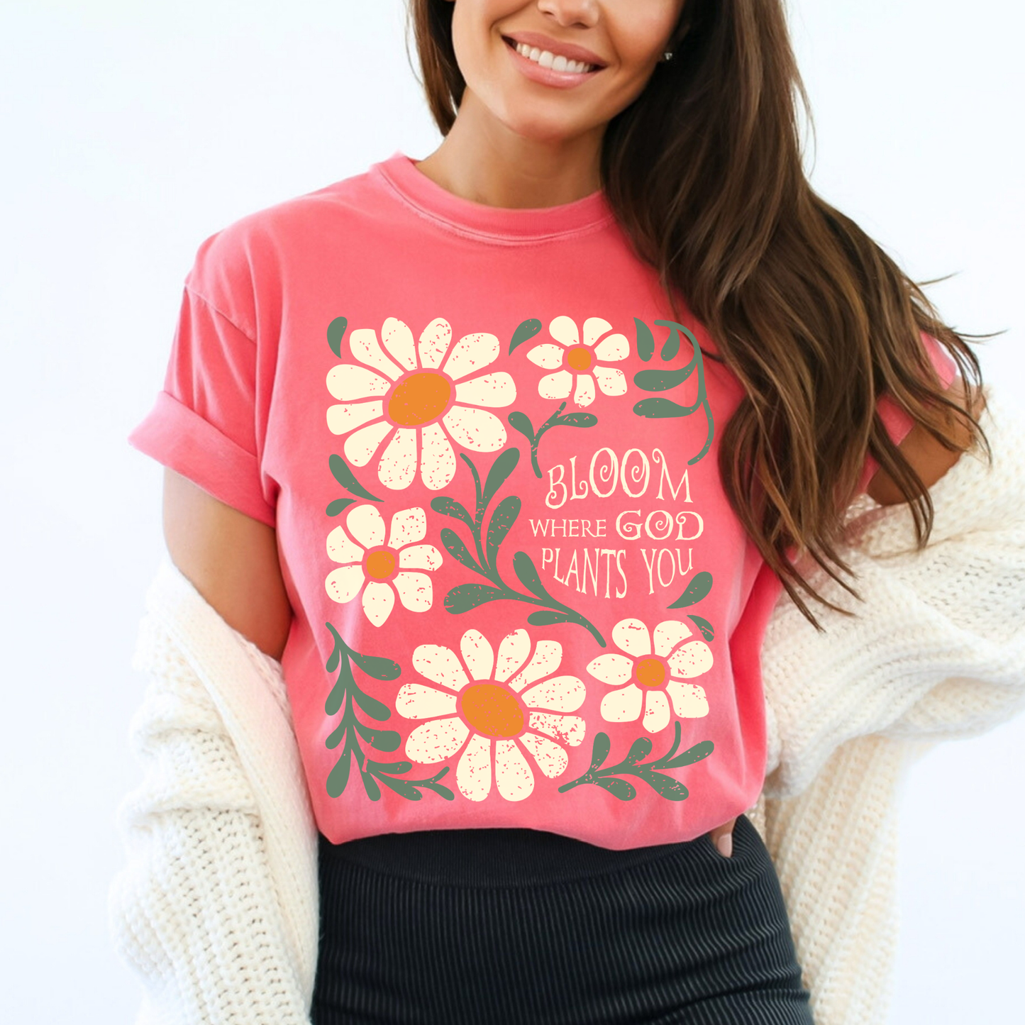Bloom Where God Plants You Comfort Colors Christian T Shirt