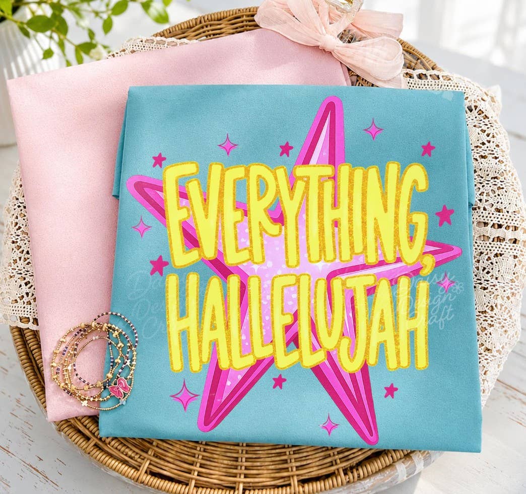 Everything Hallelujah Tee