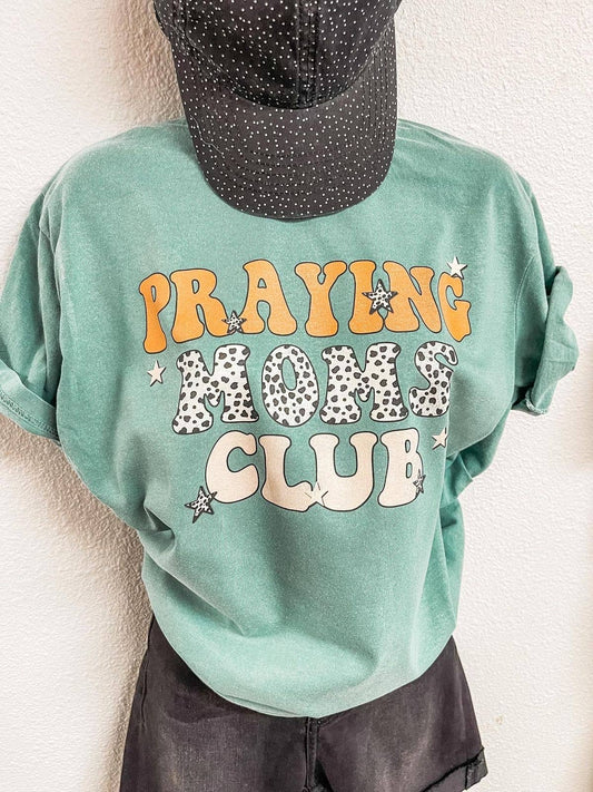 Praying Moms Club Tee