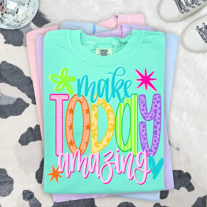 Make Today Amazing Tee