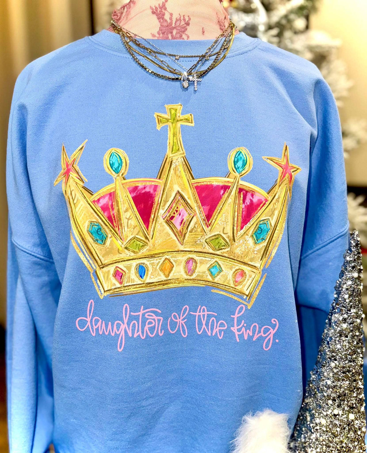 Daughter Of The King Sweatshirt