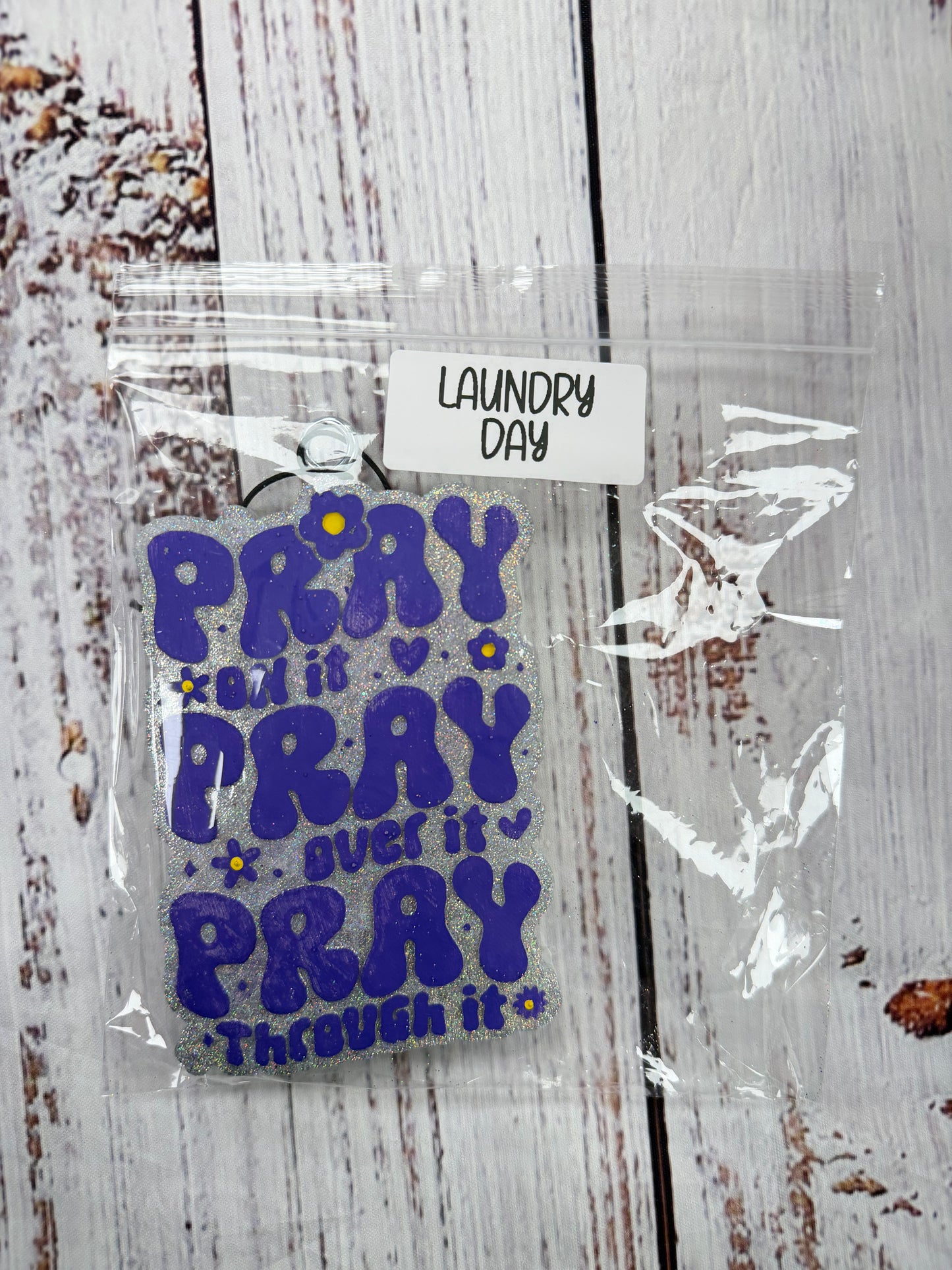 Pray Through It Freshie