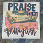 Praise is my Playlist Tee