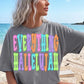 Everything Hallelujah Tee 