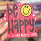 Be Happy Freshie