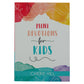 Mini Devotions for Kids Softcover